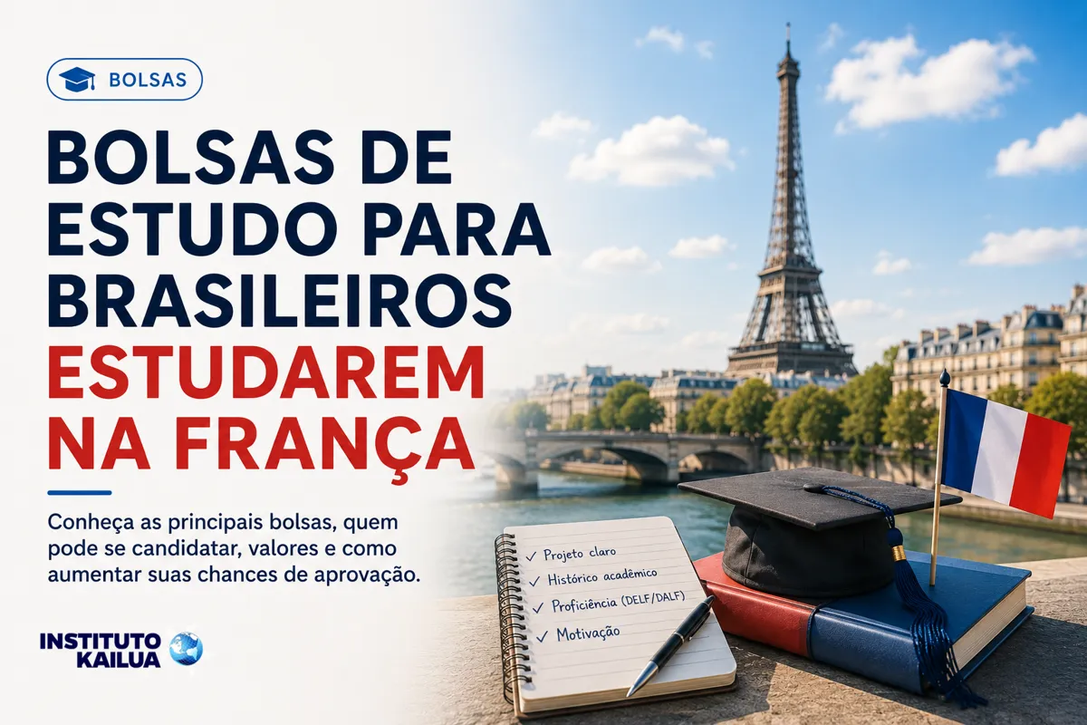 Bolsas de Estudo para Brasileiros Estudarem na França