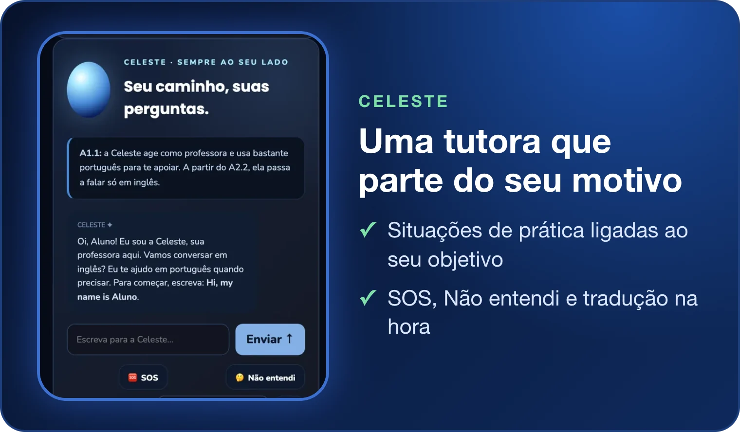 Tela da Celeste no app Kailua com mensagem de boas-vindas, campo para escrever e botões SOS e Não entendi