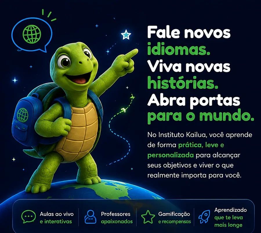Instituto Kailua: fale novos idiomas, viva novas histórias, abra portas para o mundo